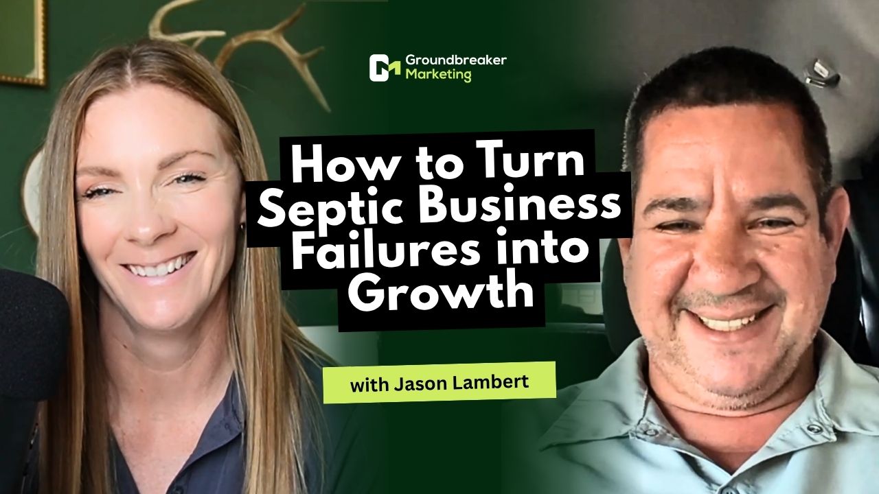 How to Turn Septic Business Failures into Growth | Interview with Jason Lambert