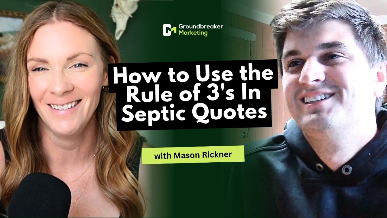 How to Use the Rule of 3’s In Septic Quotes | with Mason Rickner